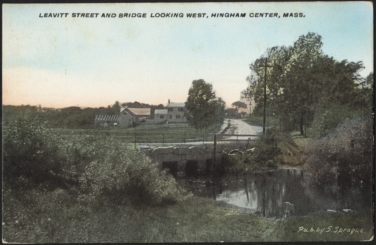 Leavitt Street and bridge looking west, Hingham Center, Mass. Digital
