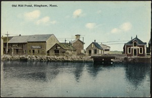Old Mill Pond, Hingham, Mass.