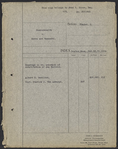 Sacco-Vanzetti Case Records, 1920-1928. Defense Papers. Hearings in re. question of substitution of gun barrels. Albert H. Hamilton, Capt. Charles J. Van Amburgh, February 20, 21, 1924. Box 14, Folder 4, Harvard Law School Library, Historical & Special Collections