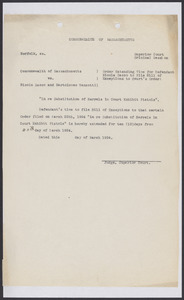 Sacco-Vanzetti Case Records, 1920-1928. Defense Papers. Order extending time for defendant Nicola Sacco to file bill of exceptions to court order, March 25, 1924. Box 15, Folder 16, Harvard Law School Library, Historical & Special Collections