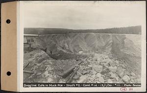 Contract No. 14, East Portion, Wachusett-Coldbrook Tunnel, West Boylston, Holden, Rutland, dragline cuts in muck pile, Shaft 2, Holden, Mass., Dec. 1, 1930