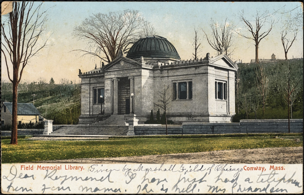 Field Memorial Library. Conway, Mass.