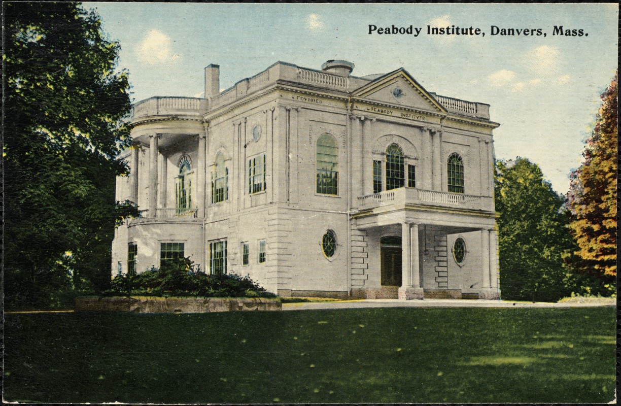 Peabody Institute, Danvers, Mass.