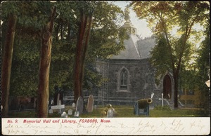 Memorial Hall and library, Foxboro, Mass.