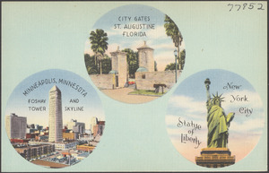 City gates, St. Augustine, Florida. Minneapolis, Minnesota, Foshay Tower and skyline. Statue of Liberty, New York City
