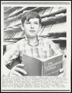 Richmond Heights, O.: Mark Scott is shown at what he likes best, studying. This youthful genius was fully prepared to become the youngest full-time freshman in the history of Case Western Reserve University. Scott, 13, graduated from Richmond Heights High, fourth in his class with nearly a straight A average. This summer he is taking three college courses, in statistics, political science and psychology. “They’re really good fun,” says Mark who finds the long summer vacations “rather wasteful”.