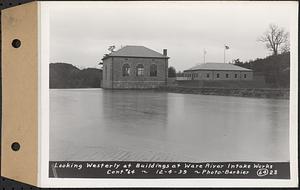 Contract No. 64, Service Buildings at Shafts 1 and 8, Quabbin Aqueduct, West Boylston and Barre, looking westerly at buildings at Ware River Intake Works, Barre, Mass., Dec. 4, 1939