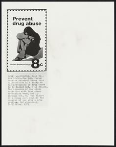 New Stamp--The U.S. Postal Service released today this illustration of drug abuse to be issued Oct. 5 at Dallas. The issuance of the stamp coincides with Drug Abuse Prevention Week, Oct. 3 through Oct. 9. The figure of a young girl depicts the despair of one with a drug problem.