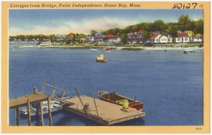 Cottages from Bridge, Point Independence, Onset Bay, Mass.