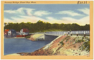 Dummy bridge, Onset Bay, Mass.