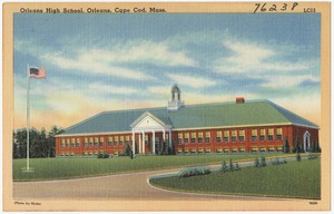 Orleans High School, Orleans, Cape Cod, Mass.