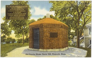 Old Powder House, Burial Hill, Plymouth, Mass.