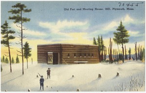 Old Fort and Meeting House, 1621, Plymouth, Mass.