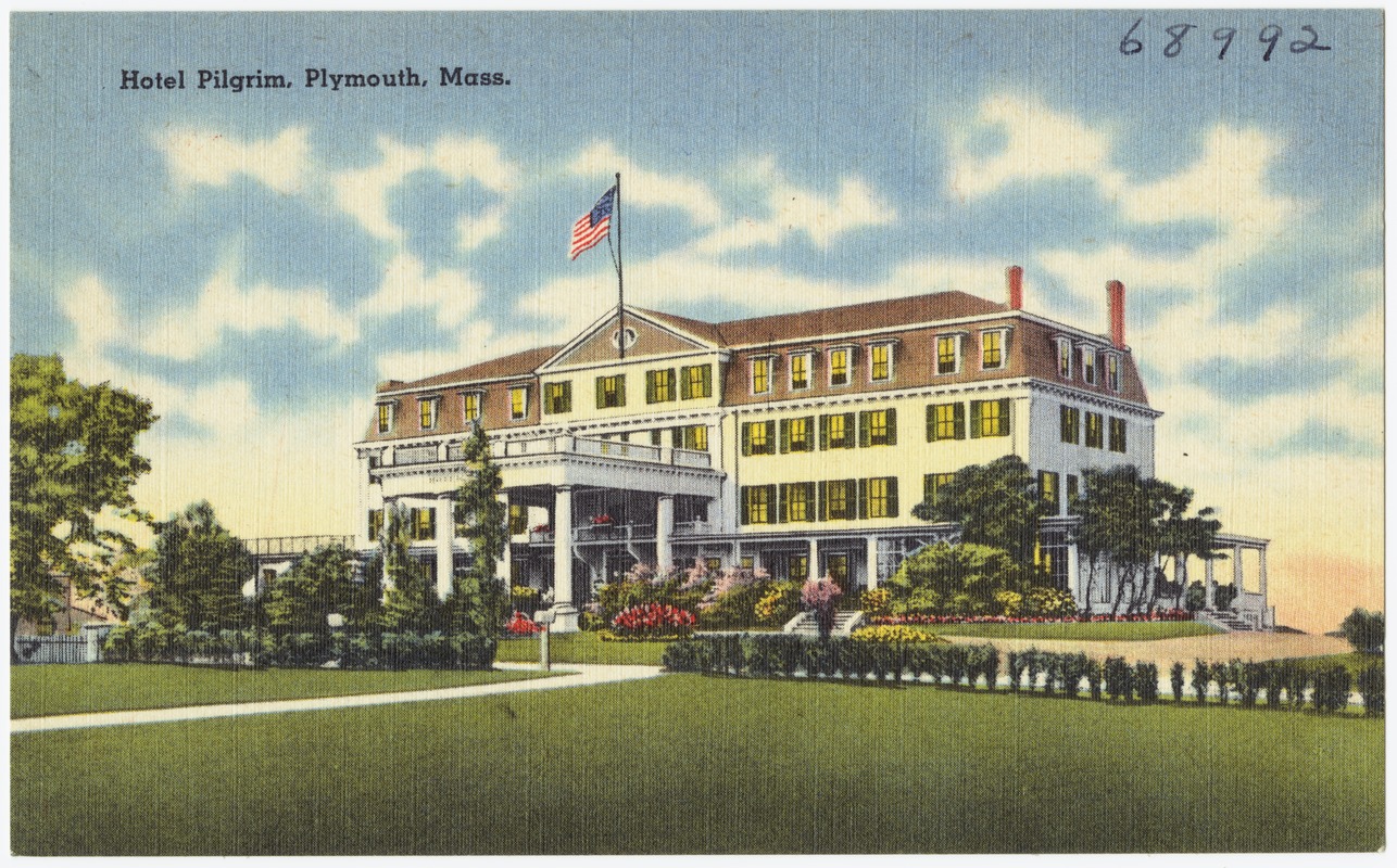 Hotel Pilgrim, Plymouth, Mass.