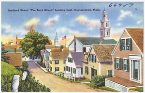 Bradford Street, "The back street," looking east, Provincetown, Mass.