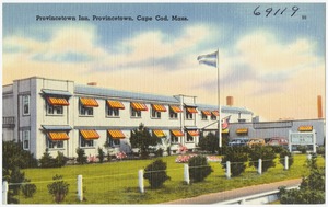 Provincetown Inn, Provincetown, Cape Cod, Mass.