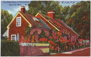 The oldest house in Provincetown, Cape Cod, Mass.