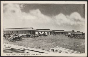 Field hospital, Camp Devens, Ayer, Mass.