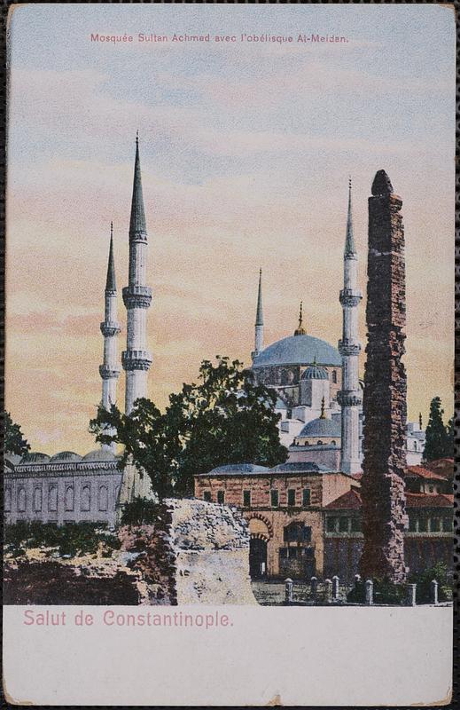 Salut de Constantinople. Mosquée Sultan Achmed avec l'obélisque At-Meidan