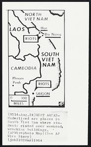 Riot Areas- Underlined are places in South Viet Nam where students rioted over weekend, wrecking buildings.