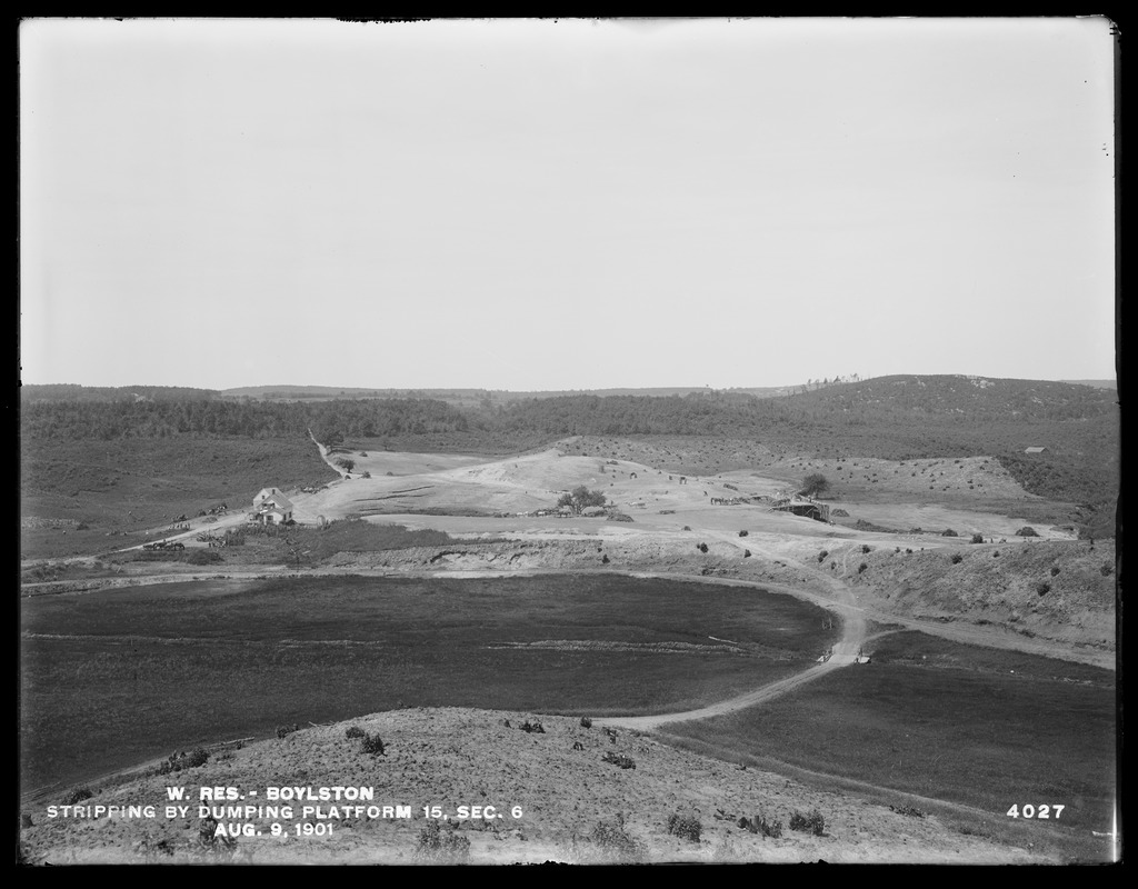 Wachusett Reservoir, stripping by dumping station No. 15, Section 6, Boylston, Mass., Aug. 9, 1901