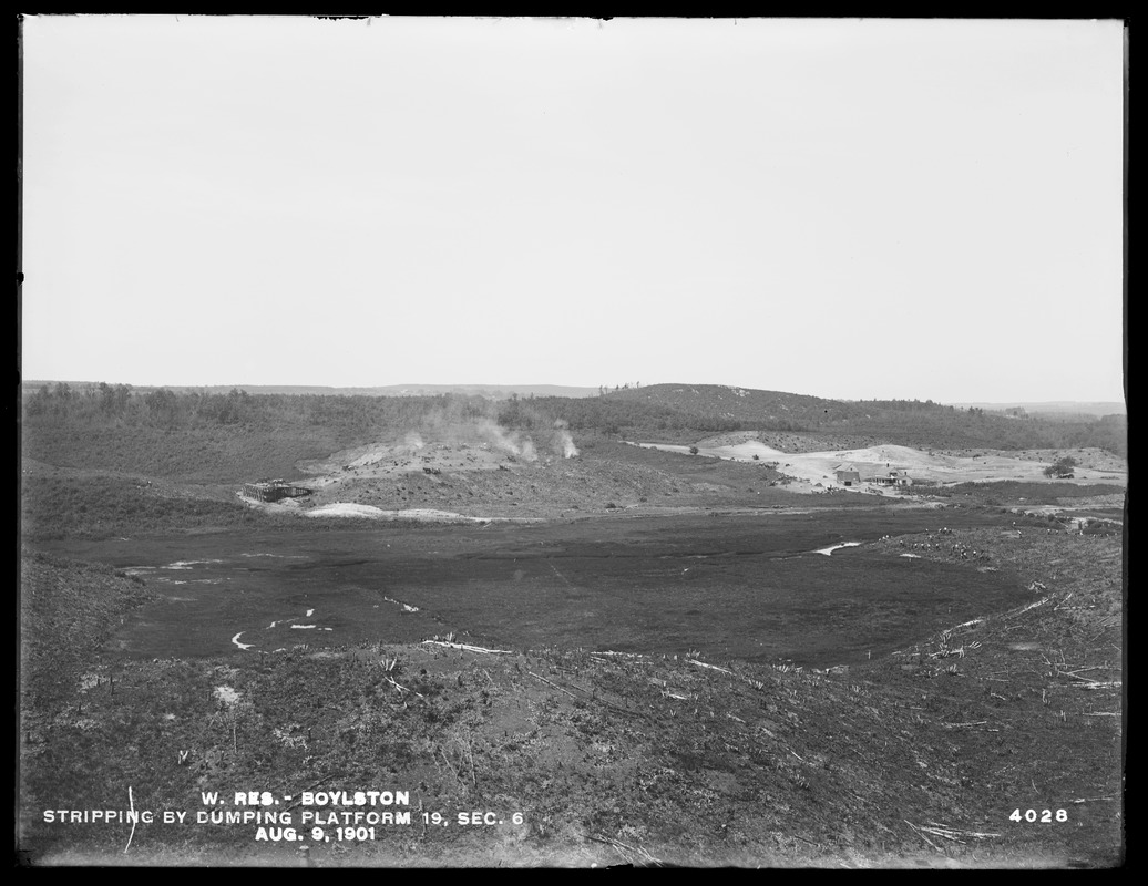 Wachusett Reservoir, stripping by dumping station No. 19, Section 6, Boylston, Mass., Aug. 9, 1901