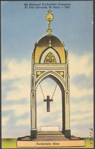 9th National Eucharistic Congress, St. Fair Grounds, St. Paul - 1941. Eucharistic altar