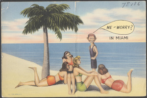 Me - worry? In Miami
