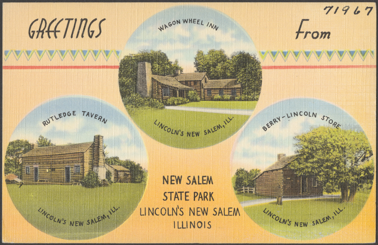 Greetings from New Salem State Park, Lincoln's New Salem Illinois
