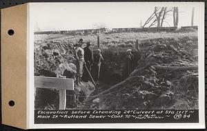 Contract No. 70, WPA Sewer Construction, Rutland, excavation before extending 24 in. culvert at Sta. 1+17, Main Street, Rutland Sewer, Rutland, Mass., Oct. 28, 1940