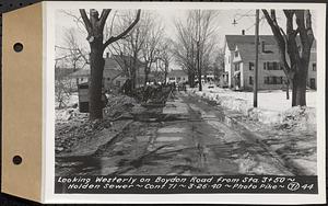 Contract No. 71, WPA Sewer Construction, Holden, looking westerly on Boydon Road from Sta. 3+50, Holden Sewer, Holden, Mass., Mar. 26, 1940