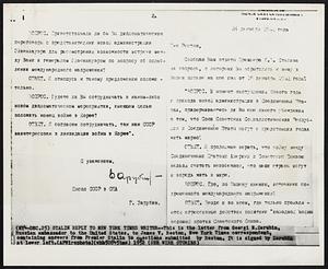 Stalin Reply to New York Times Writer--This is the letter from Georgi N. Zarubin, Russian ambassador to the United States, to James V. Reston, New York Times correspondent, containing answers from Premier Stalin to questions submitted by Reston. It is signed by Zarubin at lower left.