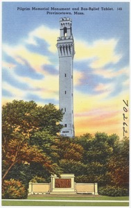 Pilgrim Memorial Monument and Bas-Relief Tablet, Provincetown, Mass.