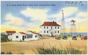 U. S. Coast Guard Station, Race Point, Provincetown, Mass.