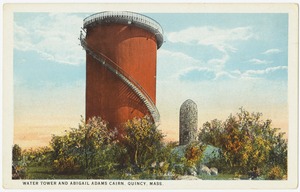Water Tower and Abigail Adams Cairn, Quincy, Mass.
