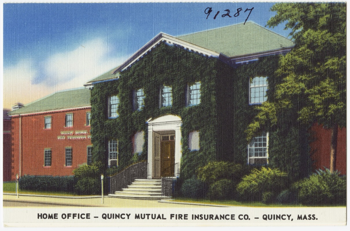 Home office -- Quincy Mutual Fire Insurance Co. -- Quincy Mass.
