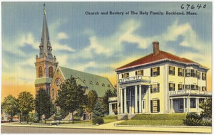 Church and rectory of The Holy Family, Rockland, Mass.