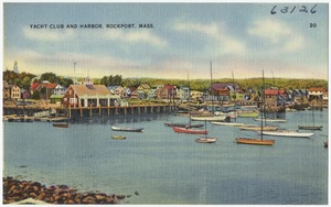 Yacht Club and harbor, Rockport, Mass.