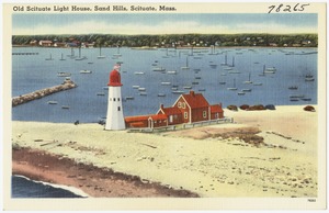 Old Scituate Light House, Sand Hills, Scituate, Mass.