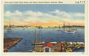 View from Yacht Club docks and Coast Guard Station, Scituate, Mass.