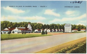 Dunn's Village in Sharon, Mass. -- Route 1,  Overnight Cabins.