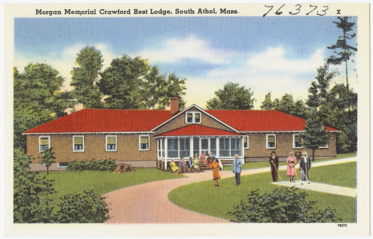 Morgan Memorial Crawford Rest Lodge, South Athol, Mass.