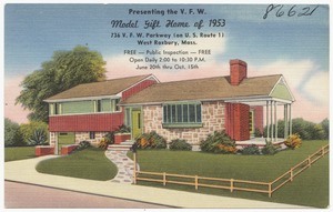 Presenting the V. F. W. Model Gift Home of 1953, 736 V. F. W. Parkway (on U. S. Route 1), West Roxbury, Mass.