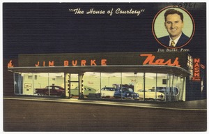 "The House of Courtesy," Jim Burke Nash, Inc.
