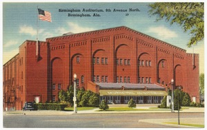 Birmingham Auditorium, 8th Avenue North, Birmingham, Ala.