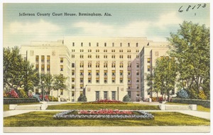 Jefferson County Court House, Birmingham, Ala.