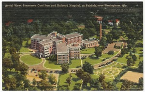Aerial view, Tennessee Coal Iron and Railroad Hospital, at Fairfield, near Birmingham, Ala.