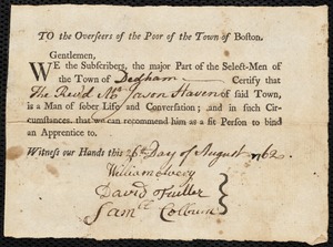 Document of indenture: Servant: Akley, Thomas. Master: Haven, Jason. Town of Master: Dedham. Selectmen of the town of Dedham autograph document signed to the Overseers of the Poor of the town of Boston: Endorsement Certificate for Jason Haven.