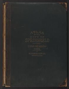 Atlas of the city of Springfield and the town of Longmeadow, Massachusetts