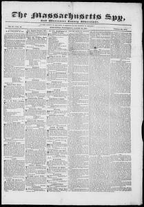 The Massachusetts Spy, and Worcester County Advertiser